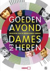 Goedenavond dames en heren - Rene Koenders, Brandon van Spall, Milou van Kooij, Goswin van Dijk (ISBN 9789460680540)