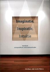 Imaginatie, inspiratie, intuïtie - Erik Baars, Auke van der Meij, Guus van der Bie, Edmond Schoorel, Arie Bos (ISBN 9789088502897)