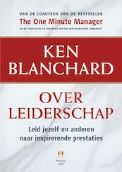 Ken Blanchard over leiderschap (eBook) - Ken Blanchard (ISBN 9789043020176)