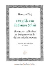 Het gilde van de Blauwe Schuit - H. Pleij (ISBN 9789048512584)
