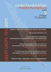 Geert grote pen 2011 - Michiel Meijer, Gijs van Andel, Michiel Bellon, Toni van Gennip, Rob van Uden (ISBN 9789079378401)