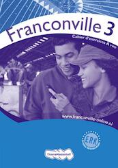 Franconville 3 A + B VWO Cahier dexercices - Bert Nap, Wilma Bakker-van de Panne, Nathalie Klaassen, Toos van der Voort (ISBN 9789006182101)