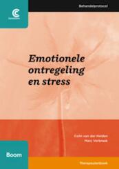 Behandelprotocol emotionele ontregeling en stress Tekstboek en werkboek - Colin van der Heiden, Marc Verbraak (ISBN 9789461050670)