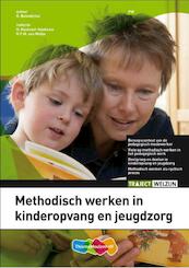 Traject Welzijn Methodisch handelen kinderopvang (PW) basisboek - R. Benedictus (ISBN 9789006924688)