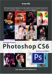Ontdek photoshop CS6 - Erwin Olij (ISBN 9789059405660)