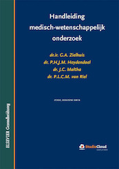 Handleiding medisch-wetenschappelijk onderzoek - G.A. Zielhuis, P.H.J.M. Heydendael, J.C. Maltha, P.L.C.M. van Riel (ISBN 9789035234314)