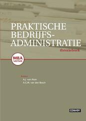 Praktische bedrijfsadministratie - Antoon van Aken, A.J. van Aken, Albert van den Bosch, A.G.M. van den Bosch (ISBN 9789079564484)