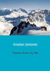 Poems from my life - Krisztian Zerkowitz (ISBN 9789461931443)