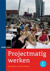 Projectmatig werken - Stijn Schenk, Jan Verhaar (ISBN 9789059318700)