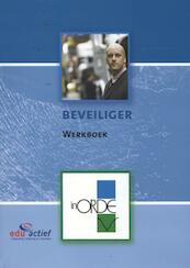 Beveiliger 2 Werkboek - Jan Koenders, J. Koenders (ISBN 9789037208979)