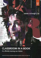 Adobe InDesign CS6 Classroom in a Book - (ISBN 9789043026185)