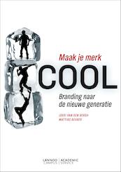 Maak je merk cool - Joeri van den Bergh, Mattias Behrer (ISBN 9789401408448)