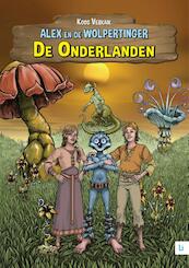 Alex en de Wolpertinger De Onderlanden - Koos Verkaik (ISBN 9789048490257)