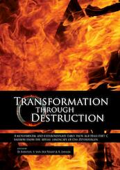 Transformation through destruction - (ISBN 9789088901027)