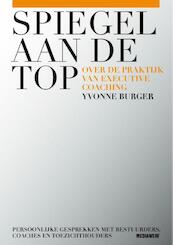 Spiegel aan de top - Yvonne Burger (ISBN 9789490463281)