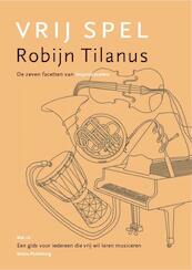 Vrij spel - Robijn Tilanus (ISBN 9789082063608)