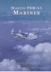 Martin PBM-5A mariner - Kees Leebeek, B.D. Commandeur (ISBN 9789081893657)