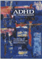 ADHD bij volwassenen - J.J.S. Kooij (ISBN 9789026517228)