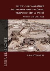 Sandals, shoes and other leatherwork from the Coptic Monastery Deir el-Bachit - André J. Veldmeijer (ISBN 9789088900747)