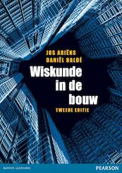 Wiskunde in de bouw - Jos Ariëns, Daniel Balde (ISBN 9789043031240)