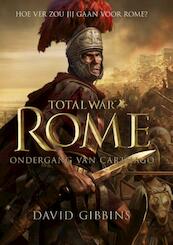 Total war - Rome - ondergang van Carthago - David Gibbins (ISBN 9789024563418)