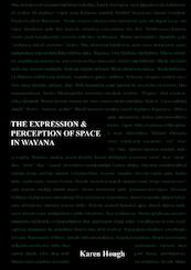 The Expression & Perception of Space in Wayana - K. Hough (ISBN 9789088900068)