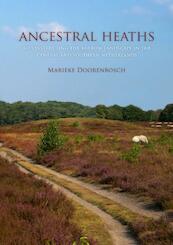 Ancestral heaths - Marieke Doorenbosch (ISBN 9789088901928)