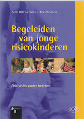 Begeleiden van jonge risico kinderen - Aleid Beets-Kessens, Dick Memelink (ISBN 9789006580761)
