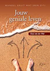 Jouw geniale leven - Kees van der Wal (ISBN 9789461939418)