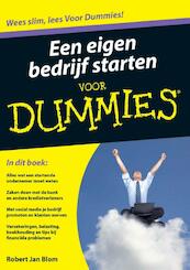 Een eigen bedrijf starten voor Dummies - Robert Jan Blom, Robert J. Blom (ISBN 9789043030687)