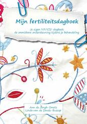 Mijn fertiliteitsdagboek - Ann de Jongh-Smets, Linda van de Sande-Buscop (ISBN 9789081061414)