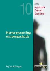 Re-organisatie, Fusie en Overname - W.J. Slagter (ISBN 9789490962098)