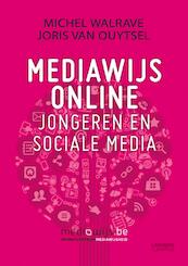 Mediawijs online - Michel Walrave, Joris Van Ouytsel (ISBN 9789401417075)