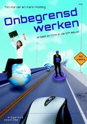 Onbegrensd werken - Ton Korver, Karin Potting (ISBN 9789046961759)