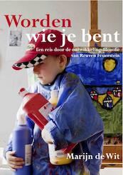 Worden wie je bent - Marijn de Wit (ISBN 9789081933506)