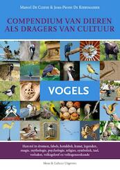 Compendium van Dieren als dragers van cultuur Deel 2 Vogels - Marcel De Cleene, Jean-Pierre De Keersmaeker (ISBN 9789077135327)