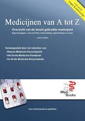 Medicijnen A tot Z - (ISBN 9789082088045)