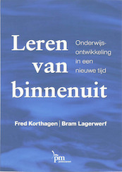 Leren van binnenuit - F. Korthagen, B. Lagerwerf (ISBN 9789024417995)