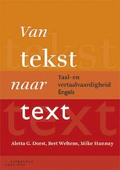 Van tekst naar text - Aletta Dorst, Bert Weltens, Mike Hannay (ISBN 9789046904046)