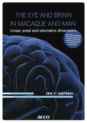 The eye and brain in macaque and man - Erik C. Corthout (ISBN 9789033495793)
