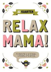 Relax mama postkaarten - Elsbeth Teeling (ISBN 9789079961788)