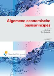 Algemene economische basisprincipes - D.J. de Jong, C.J. de Lange (ISBN 9789001840662)