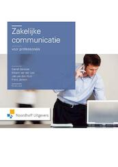 Zakelijke communicatie voor professionals - Daniel Janssen, Mirjam van der Loo, Jan van den Hurk, Frank Jansen (ISBN 9789001842826)