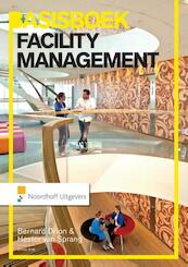 Basisboek Facility Management - Bernard Drion, Hester van Sprang (ISBN 9789001843250)