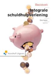 Integrale schuldhulpverlening - Dick Haster (ISBN 9789001848453)