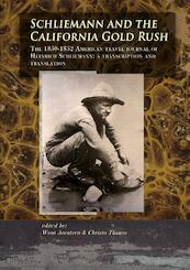 Schliemann and the California Gold Rush - (ISBN 9789088902550)