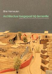 Architectuur toegepast bij dementie - Eline Vermeulen (ISBN 9789402117745)