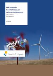 IKZ, integrale kwaliteitszorg en verbetermanagement - Chris Bakker, Els Meertens (ISBN 9789001838348)