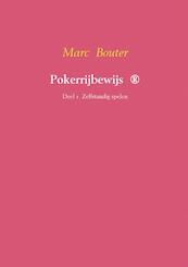 Pokerrijbewijs Deel 1 zelfstandig spelen - Marc Bouter (ISBN 9789402116014)
