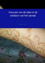 Vrouwen van de islam in de schaduw van het sacraal - Mustafa Aarab (ISBN 9789402118889)